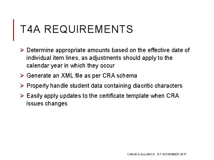 T 4 A REQUIREMENTS Ø Determine appropriate amounts based on the effective date of