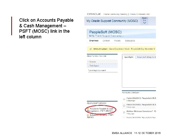 Click on Accounts Payable & Cash Management – PSFT (MOSC) link in the left