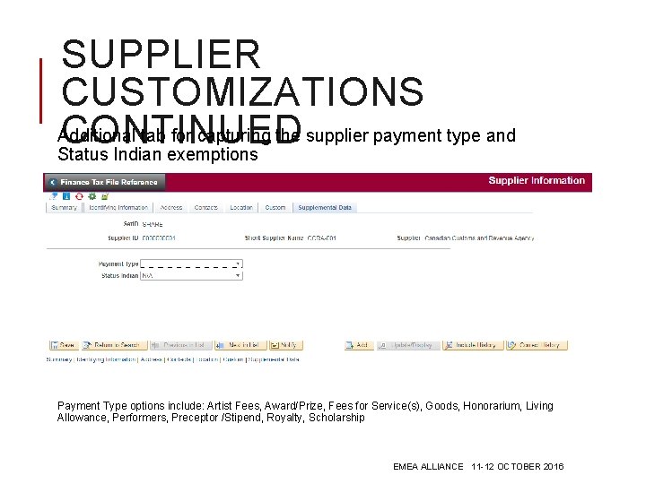 SUPPLIER CUSTOMIZATIONS Additional tab for capturing the supplier payment type and CONTINUED Status Indian