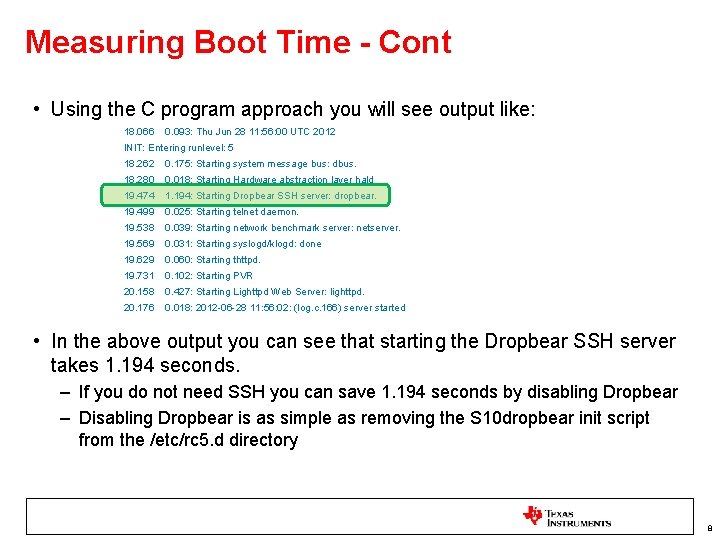Measuring Boot Time - Cont • Using the C program approach you will see Measuring Boot Time - Cont • Using the C program approach you will see