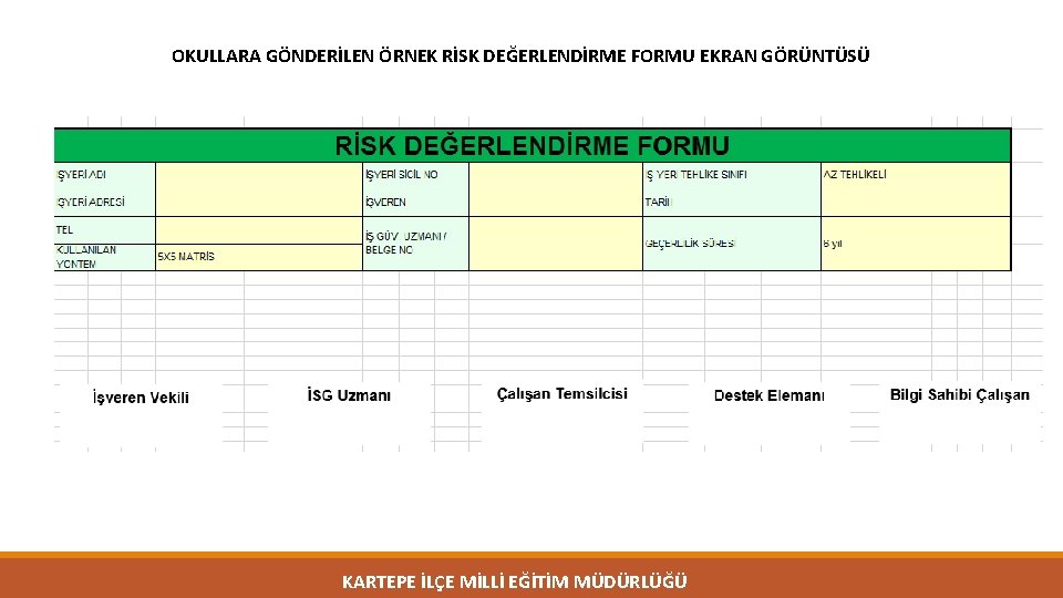 OKULLARA GÖNDERİLEN ÖRNEK RİSK DEĞERLENDİRME FORMU EKRAN GÖRÜNTÜSÜ KARTEPE İLÇE MİLLİ EĞİTİM MÜDÜRLÜĞÜ 