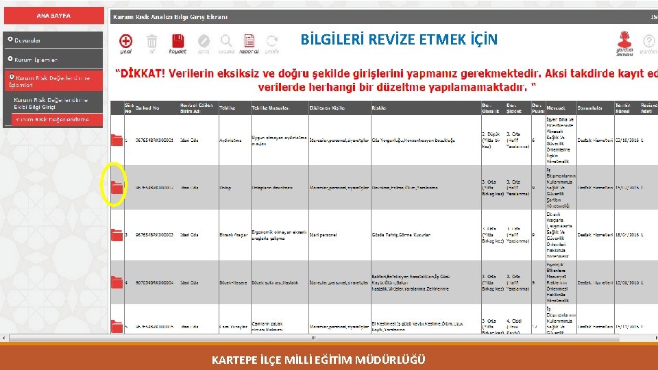 BİLGİLERİ REVİZE ETMEK İÇİN KARTEPE İLÇE MİLLİ EĞİTİM MÜDÜRLÜĞÜ 