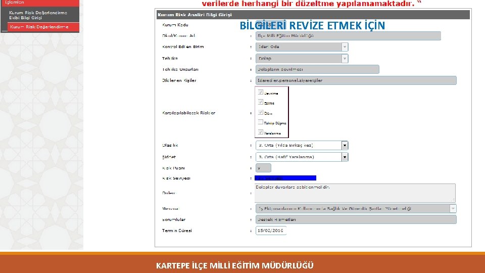 BİLGİLERİ REVİZE ETMEK İÇİN KARTEPE İLÇE MİLLİ EĞİTİM MÜDÜRLÜĞÜ 