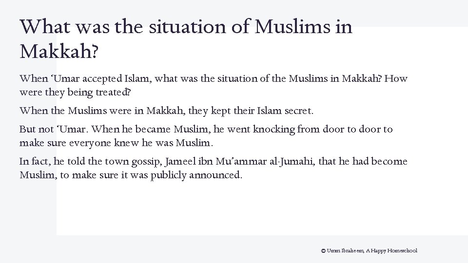 What was the situation of Muslims in Makkah? When ‘Umar accepted Islam, what was