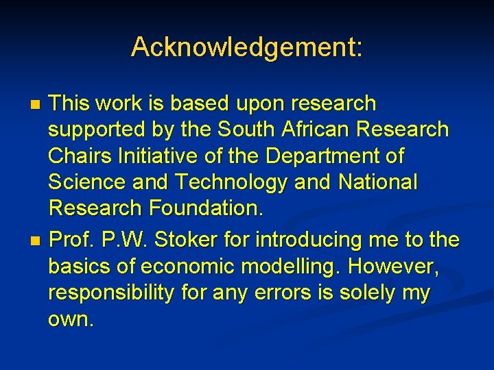 Acknowledgement: This work is based upon research supported by the South African Research Chairs