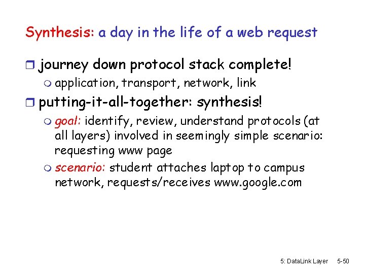 Synthesis: a day in the life of a web request r journey down protocol