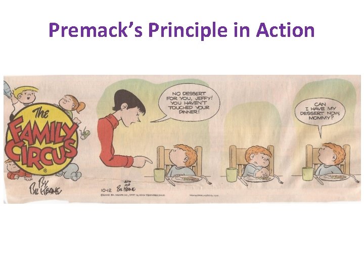 Premack’s Principle in Action 