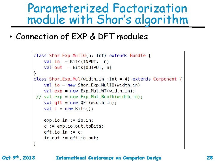 Parameterized Factorization module with Shor’s algorithm • Connection of EXP & DFT modules Oct