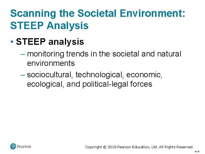 Scanning the Societal Environment: STEEP Analysis • STEEP analysis – monitoring trends in the