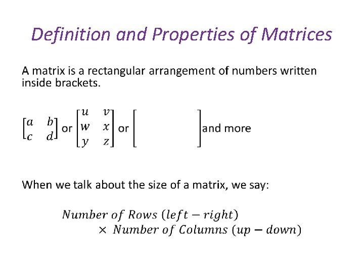 Definition and Properties of Matrices • 