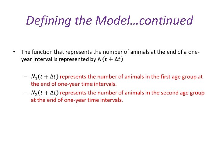Defining the Model…continued • 