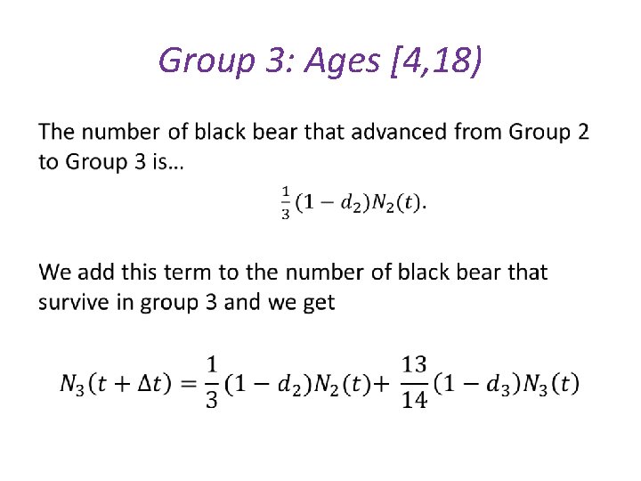 Group 3: Ages [4, 18) • 