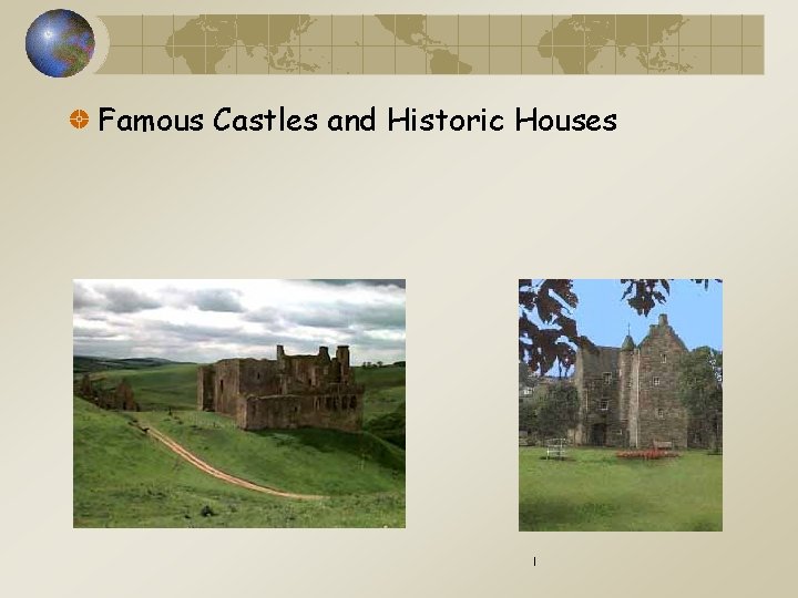 Famous Castles and Historic Houses l 