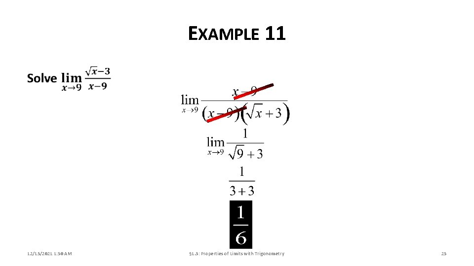 EXAMPLE 11 12/15/2021 1: 50 AM § 1. 3: Properties of Limits with Trigonometry