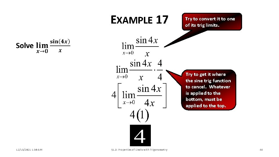 EXAMPLE 17 Try to convert it to one of its trig limits. Try to