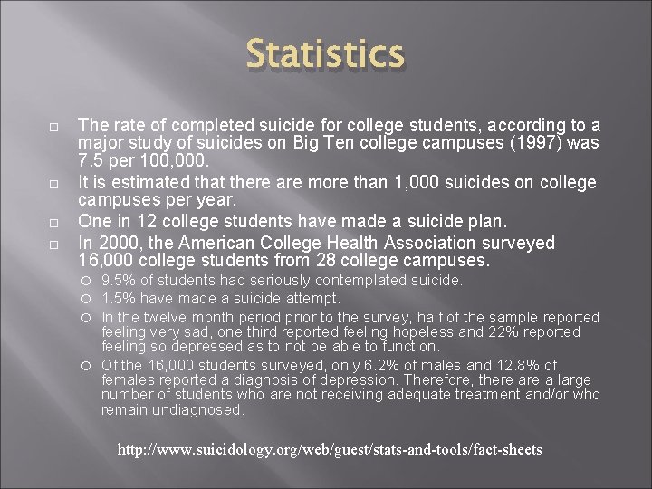 Statistics The rate of completed suicide for college students, according to a major study