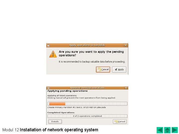 After that if we want do harddisk partition, then klik apply into aappear on