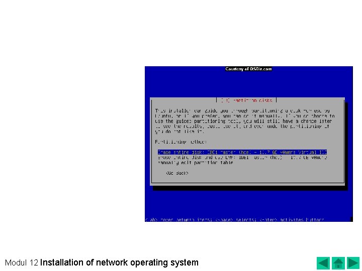  • Ubuntu Harddisk IDE check that will be used • Hard drive will