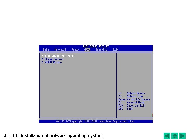 After that we select the "Boot", then there will be display as follows: Modul