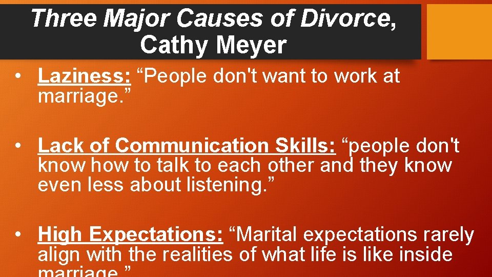 Three Major Causes of Divorce, Cathy Meyer • Laziness: “People don't want to work