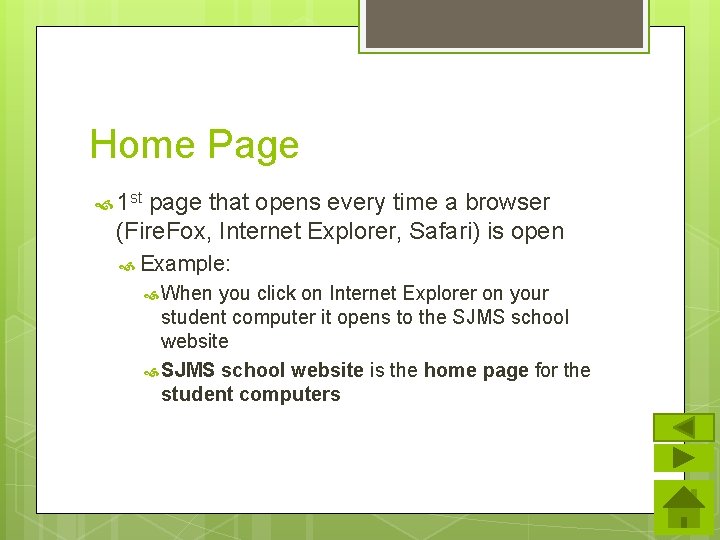 Home Page 1 st page that opens every time a browser (Fire. Fox, Internet
