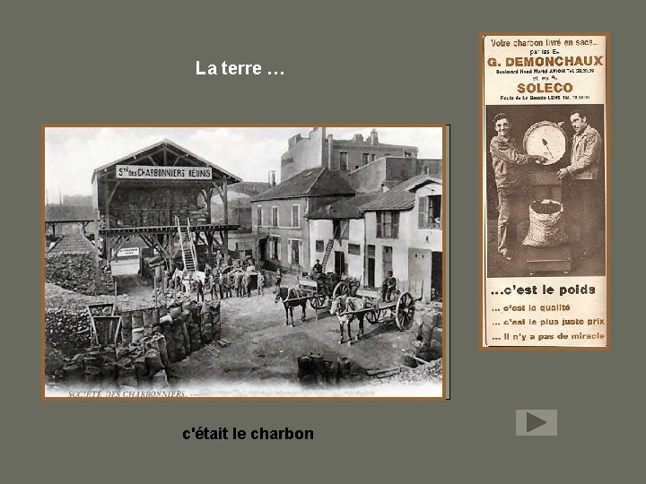 La terre … c'était le charbon 