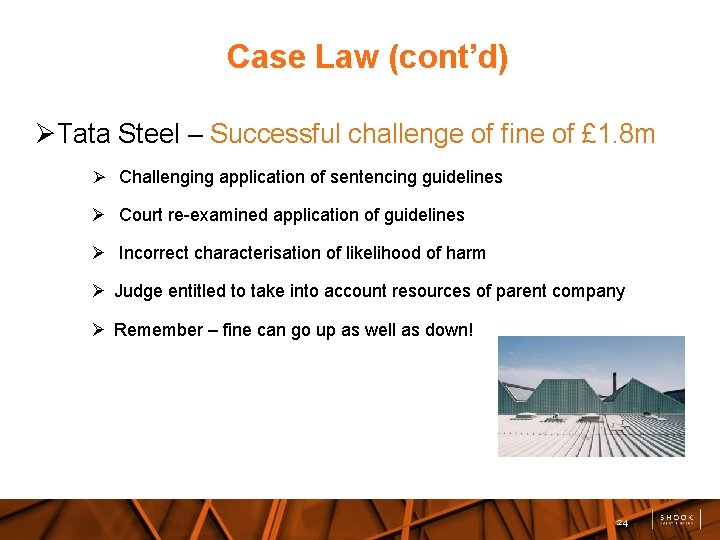 Case Law (cont’d) Tata Steel – Successful challenge of fine of £ 1. 8