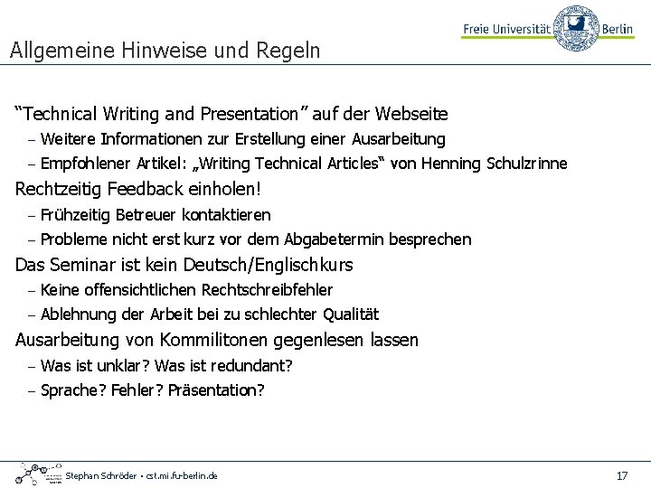 Allgemeine Hinweise und Regeln “Technical Writing and Presentation” auf der Webseite - Weitere Informationen