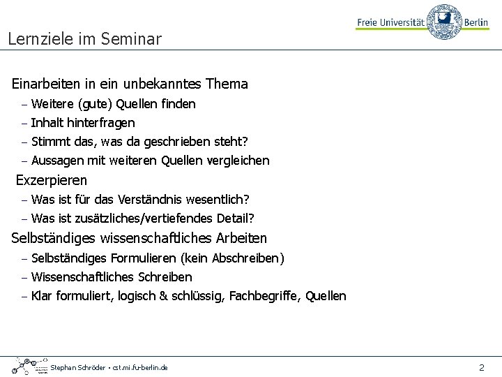 Lernziele im Seminar Einarbeiten in ein unbekanntes Thema - Weitere (gute) Quellen finden -