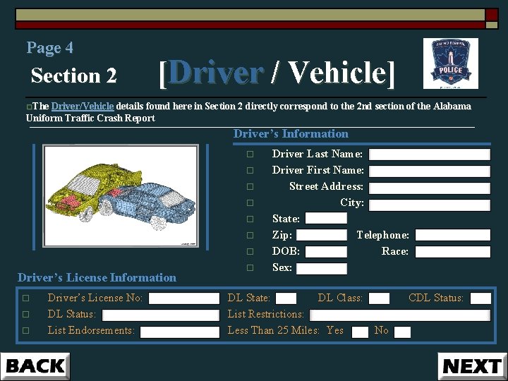 Page 4 Section 2 [Driver / Vehicle] o. The Driver/Vehicle details found here in