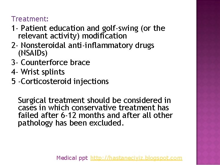 Treatment: 1 - Patient education and golf-swing (or the relevant activity) modification 2 -