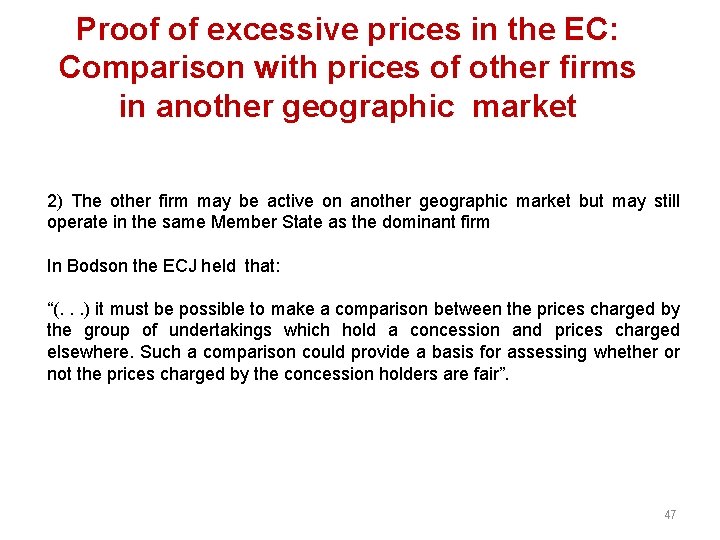 Proof of excessive prices in the EC: Comparison with prices of other firms in