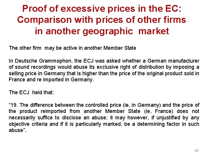 Proof of excessive prices in the EC: Comparison with prices of other firms in