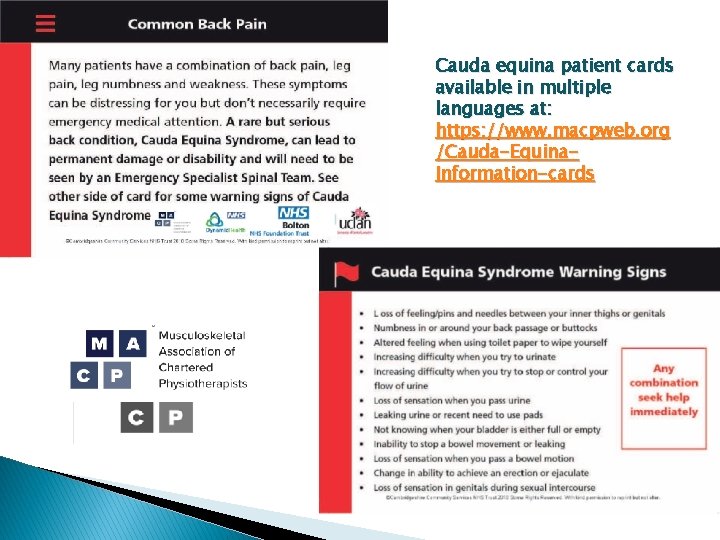 Cauda equina patient cards available in multiple languages at: https: //www. macpweb. org /Cauda-Equina.