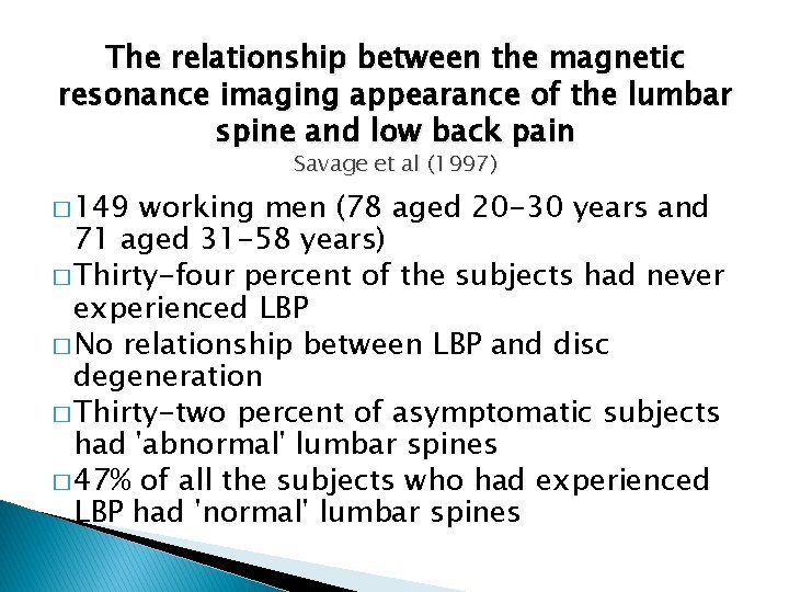 The relationship between the magnetic resonance imaging appearance of the lumbar spine and low