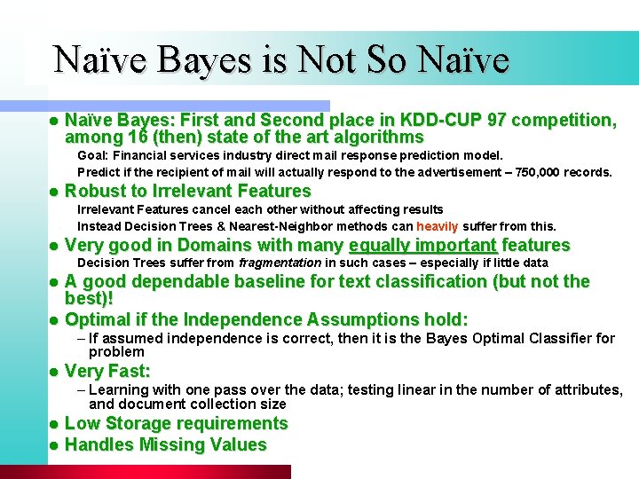 Naïve Bayes is Not So Naïve l Naïve Bayes: First and Second place in
