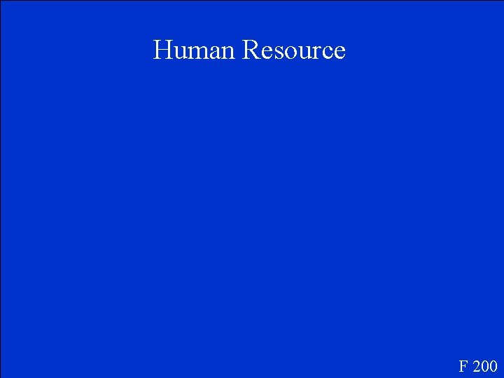 Human Resource F 200 