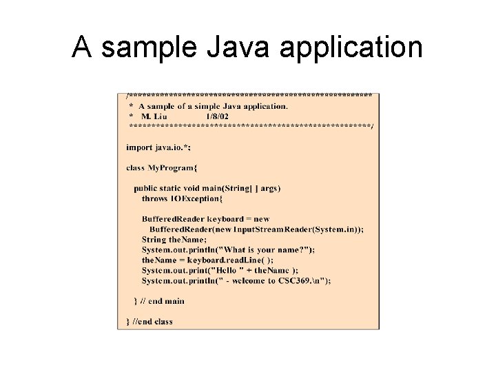 A sample Java application A sample Java application