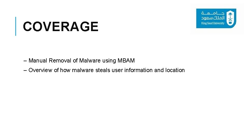 COVERAGE – Manual Removal of Malware using MBAM – Overview of how malware steals