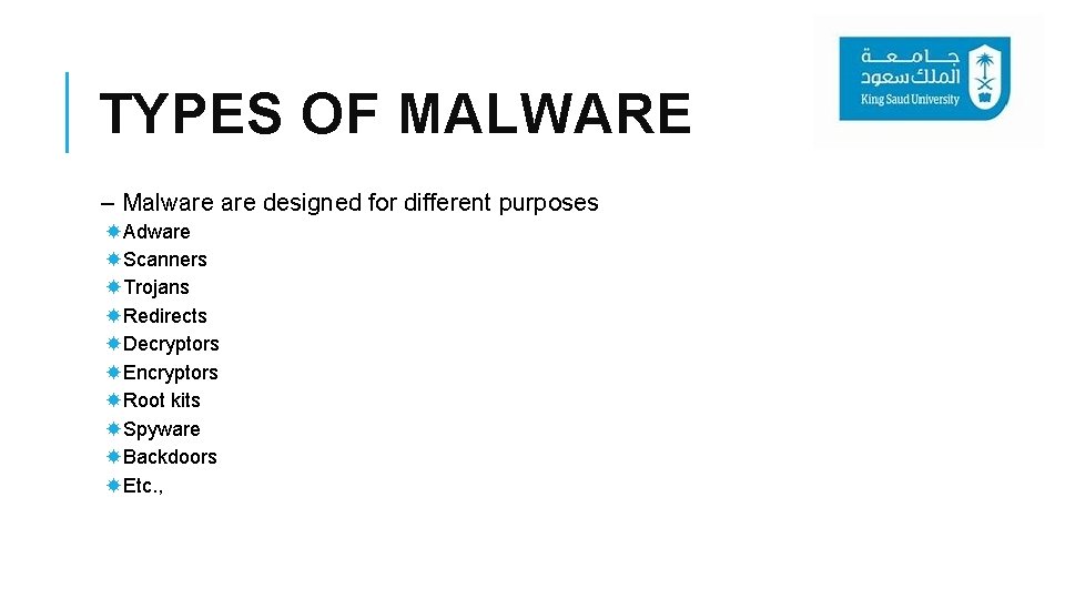 TYPES OF MALWARE – Malware designed for different purposes Adware Scanners Trojans Redirects Decryptors