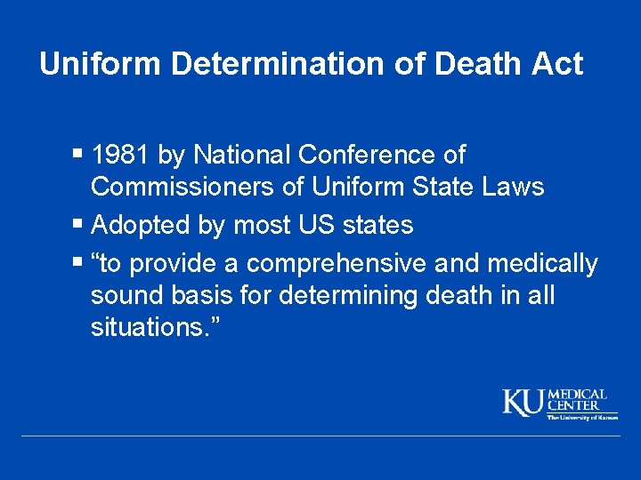 Uniform Determination of Death Act § 1981 by National Conference of Commissioners of Uniform
