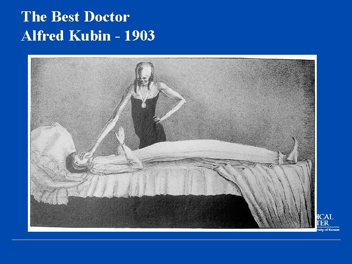 The Best Doctor Alfred Kubin - 1903 