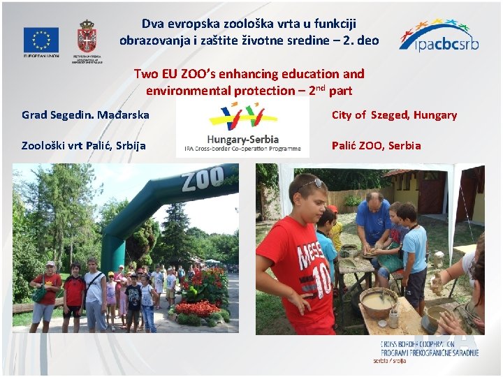 Dva evropska zoološka vrta u funkciji obrazovanja i zaštite životne sredine – 2. deo