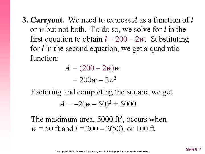 3. Carryout. We need to express A as a function of l or w
