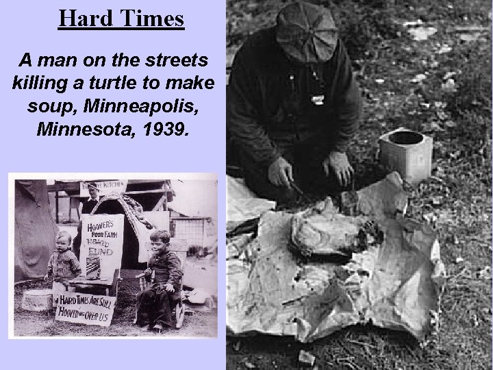 Hard Times A man on the streets killing a turtle to make soup, Minneapolis,