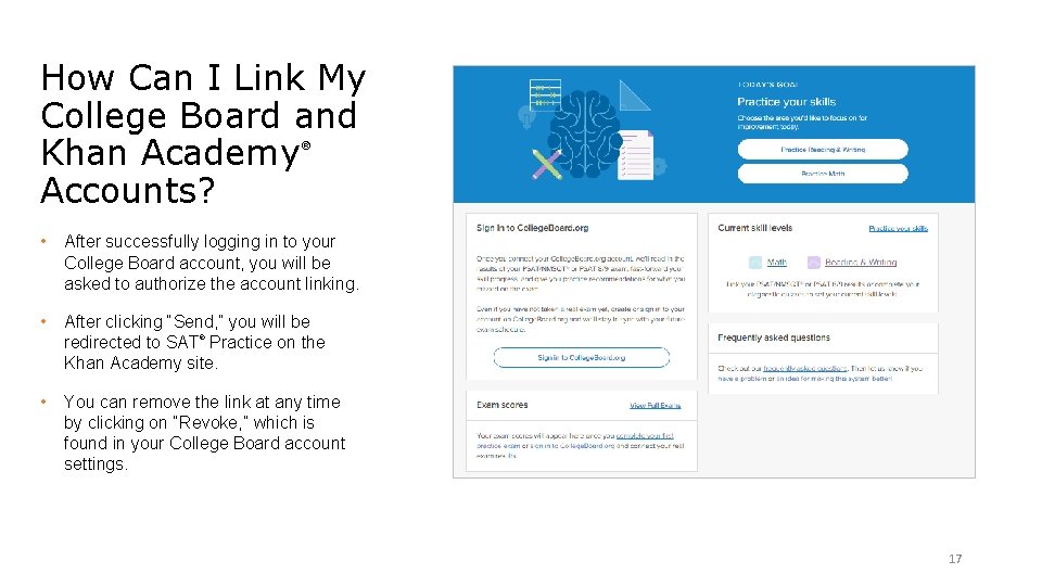 How Can I Link My College Board and Khan Academy Accounts? ® • After