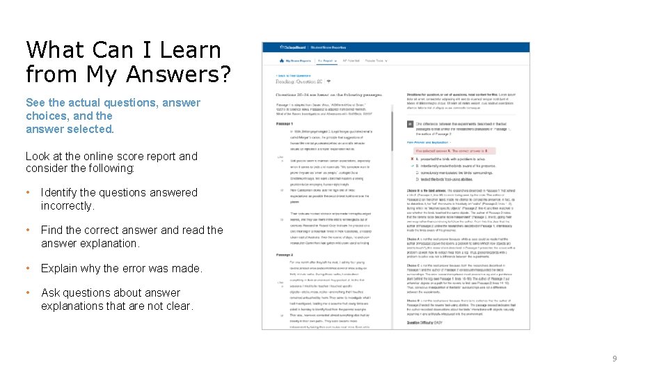 What Can I Learn from My Answers? See the actual questions, answer choices, and
