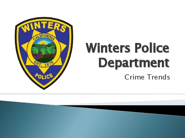 Winters Police Department Crime Trends 