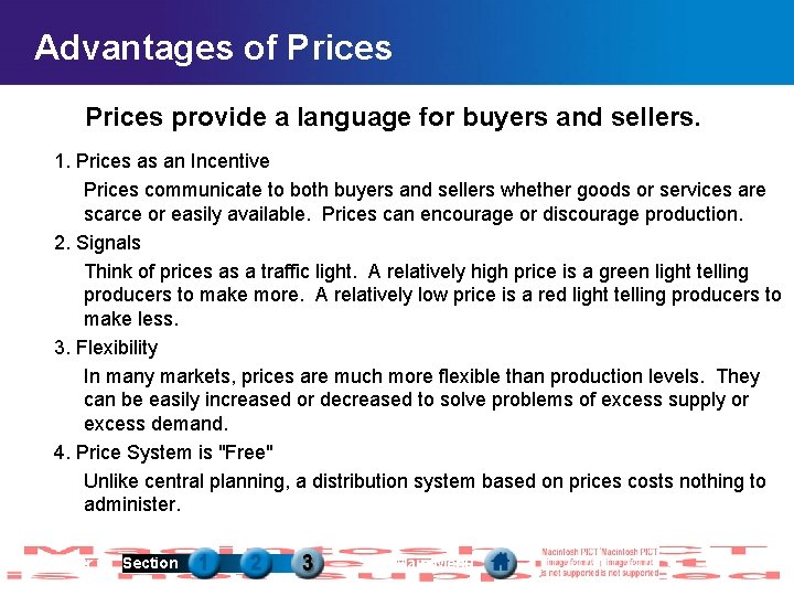 Advantages of Prices provide a language for buyers and sellers. 1. Prices as an