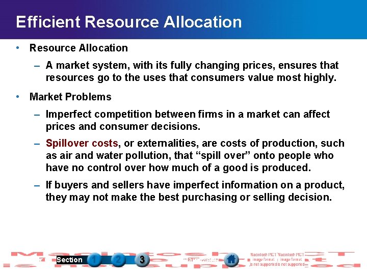 Efficient Resource Allocation • Resource Allocation – A market system, with its fully changing